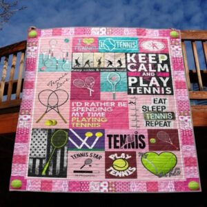 Keep Calm And Play Tennis Quilt Blanket Tm99  Quilt